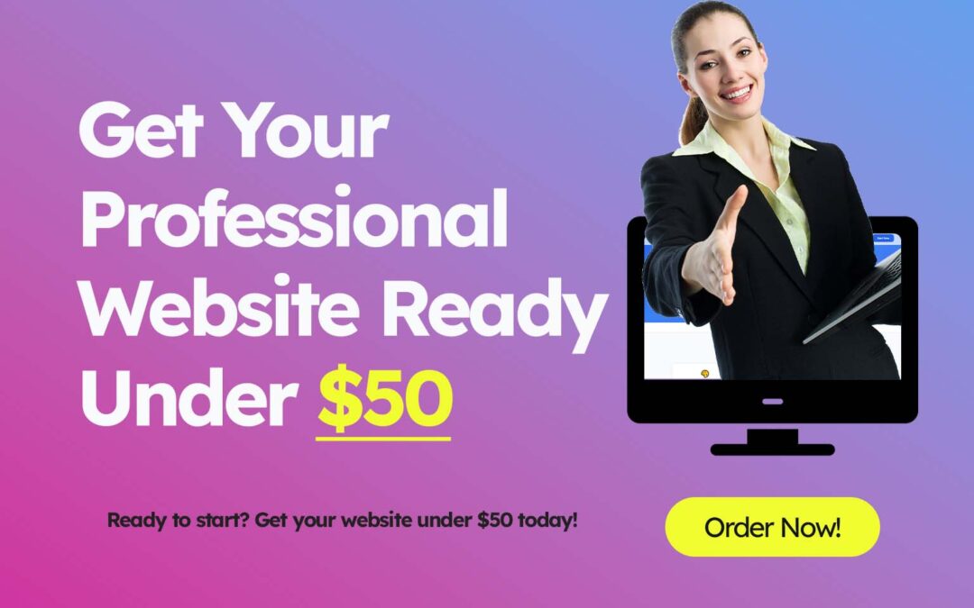 Website Under $50 – Professional & Fully Responsive for Just $50