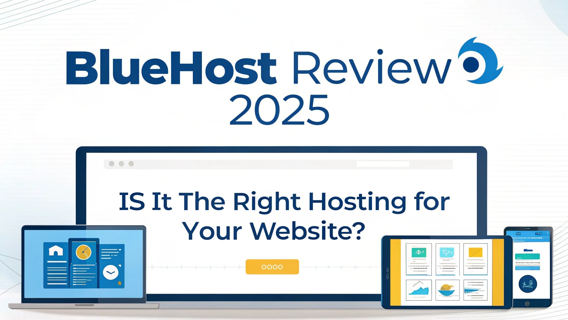 Bluehost Review 2025 Is It the Right Hosting for Your Website
