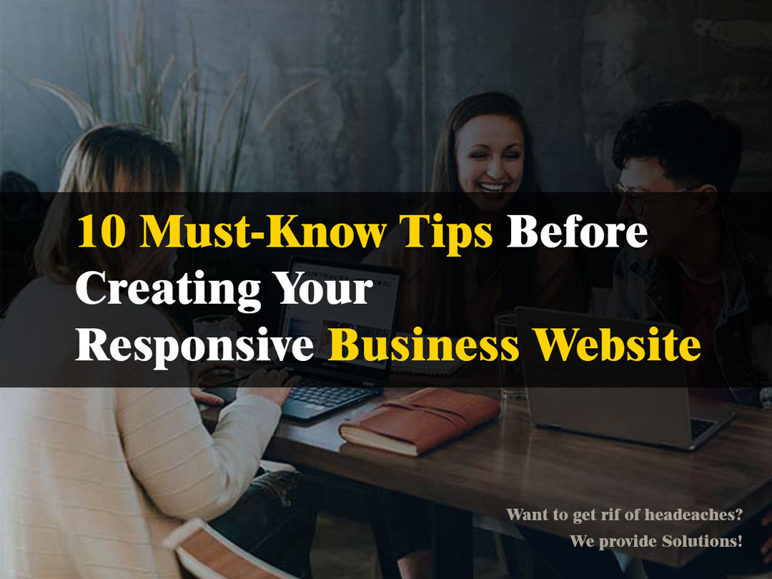 10-Must-Know-Tips-Before-Creating-Your-Responsive-Business-Website Responsive Business Website
